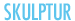 Skulptur